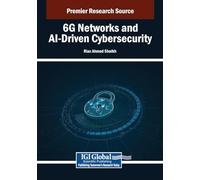 6G Networks and AI-Driven Cybersecurity
