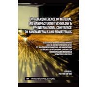 6th Asia Conference on Material and Manufacturing Technology & 8th International Conference on Nanomaterials and Biomaterials