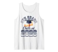 6th Grade Class of 2026 Graduation Graduate Students Family Tank Top