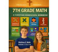 6th Grade Math - Semester 2 (Units 6 - 10): A Christian Homeschool Workbook (Homeschool Math Workbooks Grades 3 - 12. Semesters 1 - 2.)