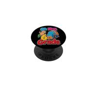 6th Grade Oh Hey Sixth Grader Elementary School Day PopSockets Adhesive PopGrip