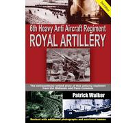6th Heavy Anti Aircraft Regiment Royal Artillery
