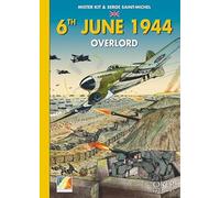 6th June 1944: Overlord