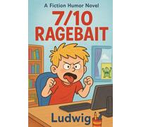 7/10 Ragebait Ludwig: Kids book