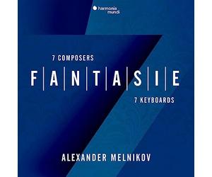 ファンタジー ～7人の作曲家、7種の鍵盤楽器による / アレクサンドル・メルニコフ(7 Composers Fantasie 7 Keyboards / Alexander Melnikov) [CD] [Import] [日本語帯・解説付]