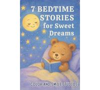 7 Bedtime Stories for Sweet Dreams