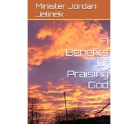 7 Benefits Of Praising God