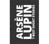 7 best short stories - Arsène Lupin