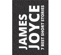 7 best short stories by James Joyce