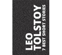 7 best short stories by Leo Tolstoy