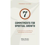 7 Commitments for Spiritual Growth: An Introduction to the Ministry and Lifestyle of a Forerunner