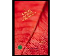 7 contes de Noël, vraiment... ! (Les SEPT VEILLEURS)