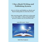 7 Day eBook Writing and Publishing System