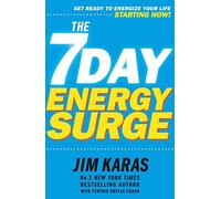 7-Day Energy Surge: Get ready to feel your energy levels rise ... starting now!