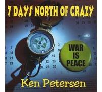 7 Days North of Crazy