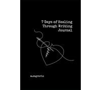 7 Days of Healing Through Writing