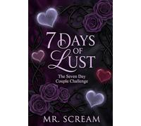 7 Days Of Lust: The Couples Seven Day Challenge: A Perfect Gift