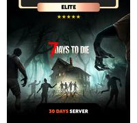 7 Days to Die 30 days Private Server - Elite Package