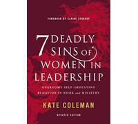 7 Deadly Sins of Women in Leadership