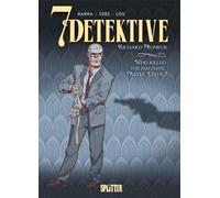 7 Detektive: Richard Monroe - Who killed the fantastic Mister Leeds?