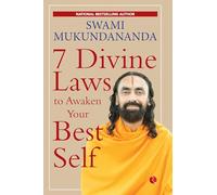 7 Divine Laws to Awaken Your Best Self