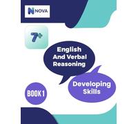 7+ English and Verbal Reasoning: Developing Skills: Book 1
