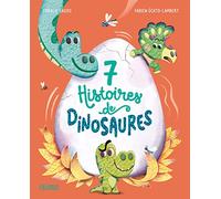 7 histoires de dinosaures