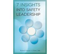 7 Insights into Safety Leadership