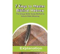 7 Keys to Master Biblical Hebrew