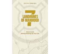 7 Landmines of Manhood