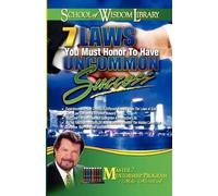 7 Laws You Must Honor To Have Uncommon Success by Murdock. Mike ( 2009 ) Paperback