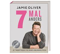 7 Mal anders: Je 7 Rezeptideen fA14r deine Liebl, Oliver, Brams, Ertl.