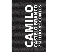 7 melhores contos de Camilo Castelo Branco