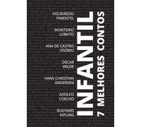 7 melhores contos - infantil (7 Melhores Contos - Especial)