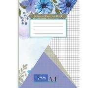7 mm Square Exercise Book A4: Maths Exercise Book 7mm Squares A4, 7 mm (0.7 cm) Squared Paper Notebook for Maths and Sciense, Graph, Quilting- Blue Cover.