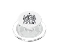 7 My Father Favorite Unemployed Freeloader Bought Me This PopSockets PopGrip for MagSafe