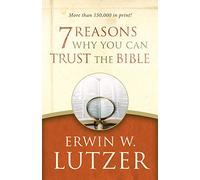 7 Reasons Why You Can Trust the Bible