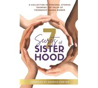7 Secrets Of Sisterhood