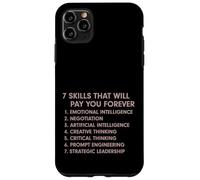 7 Skills That Will Pay You Forever AI Prompt Engineering Fun Case for iPhone 11 Pro Max