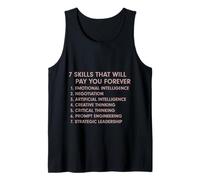 7 Skills That Will Pay You Forever AI Prompt Engineering Fun Tank Top