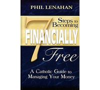 7 Steps to Becoming Financially Free