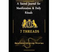 7 Threads Affirmation Journal - 30 Day - Manifestation Ritual