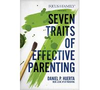 7 Traits of Effective Parenting
