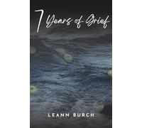 7 Years of Grief