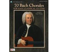 70 Bach Chorales for Easy Classical Guitar [With CD (Audio)] (Book & CD)