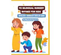 70 Bilingual Nursery Rhymes for Kids | English-German Side-by-Side | Fun Rhymes for Ages 4-9
