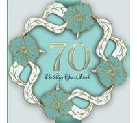 70: Birthday Guest Book I Elegant Gold and Mint Green Vintage Binding I For 60 Guests I Written Wishes and the most beautiful Photos I Square Format I Softcover I 70th Birthday Gift Idea