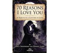 70 Reasons I Love You