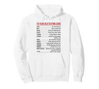 70 Year Old Texting Code Funny Senior Citizen 70th Birthday Pullover Hoodie