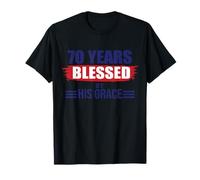 70 Years Blessed by His Grace Christian Religious Birthday T-Shirt